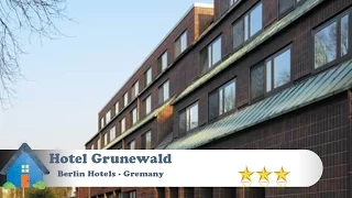 Hotel Grunewald - Berlin Hotels, Germany