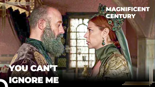 Are The Bells Of Separation Ringing For Sultana Hurrem? | Magnificent Century