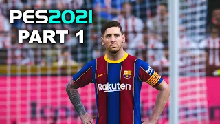 PES 2021 Gameplay Walkthrough Part 1 - eFootball PES 2021 Gameplay No Commentary 1080p 60FPS