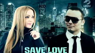 Lyov ft Evgenia Indigo - Save Love