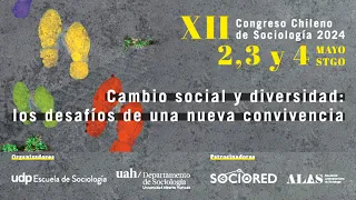 XII Congreso Chileno de Sociología. Charla Magistral Dr. Pedro Güell