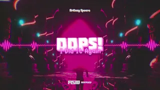 Britney Spears - Oops! I Did It Again (Fiszu Bootleg) 2022