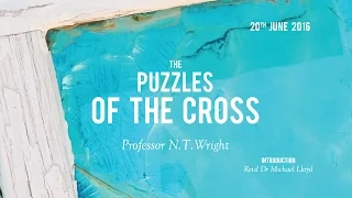 N.T. Wright - The Puzzles of the Cross