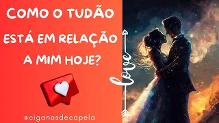 💖COMO O TUDÃO ESTÁ EM RELAÇÃO A MIM HOJE?