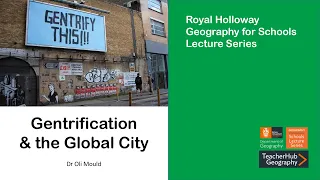 Gentrification and the Global City (Lecture) with Dr Oli Mould