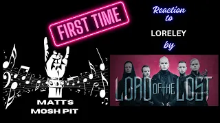 Matt watches Loreley by LORD OF THE LOST for the FIRST TIME!!!
