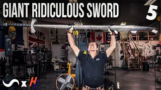 MAKING A GIGANTIC WHOPPING BIG SWORD!!! Part 5