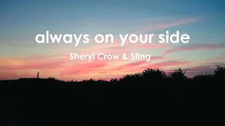 Always on your side -  Sheryl Crow & Sting【和訳】