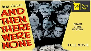 AND THEN THERE WERE NONE 1945 |FULL MOVIE | CRIME, DRAMA MYSTERY | #MovieMoka #Movies