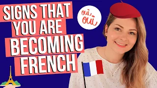 SIGNS YOU ARE BECOMING FRENCH  🇫🇷 | French culture & doing things French people do 🇫🇷