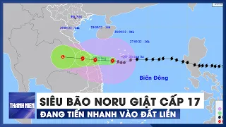 Bão số 4 (siêu bão Noru) giật cấp 17, còn cách đất liền 200 km