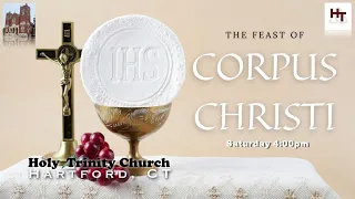 Saturday 4:00 pm Vigil Mass. Corpus Christi.