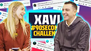 A PLAYER YOU'D LIKE TO COACH? |  XAVI FACES THE #90SECONDSCHALLENGE