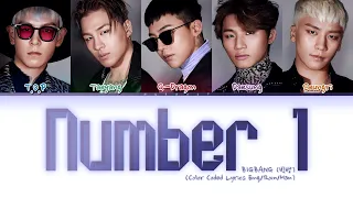 BIGBANG (빅뱅) NUMBER 1 Lyrics (Color Coded Lyrics Eng)