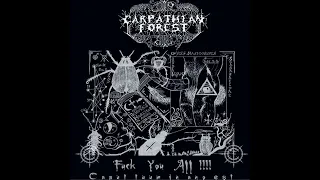 Carpathian Forest - Fuck You All !!!! (Caput tuum in ano est) (Complete Album)