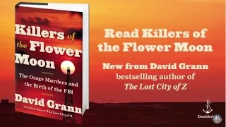 Killers of the Flower Moon by David Grann | On Sale April 18, 2017