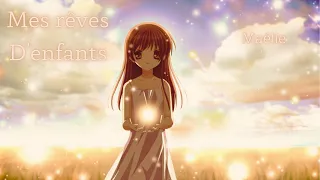 [amv] Mes rêves d'enfants by Maélie | + lyrics