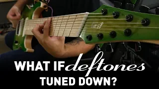 What If Deftones Tuned Down? (6, 7, & 9 String Guitar Riff Compilation)