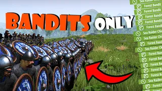 BANDIT ONLY Playthrough in BANNERLORD!