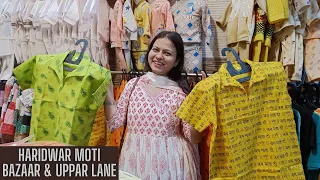 Haridwar Moti Bazar & Uppar Lane | Oldest Market of Haridwar Har ki Pauri | Market of Har ki Pauri