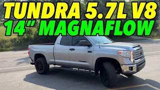 2016 Toyota Tundra 5.7L V8 w/ 14 INCH MAGNAFLOW!