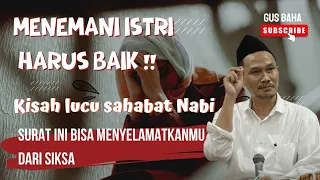 GUS BAHA || MENEMANI ISTRI HARUS BAIK !! @ngajigusbaha82