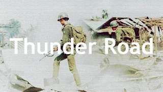 Thunder Road - Battle of Highway 13 - Chốt chặn đường 13 | An Loc '72
