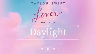 Daylight Taylor Swift 1 hour loop