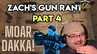 Zach's Gun Rants - Part 4 Community Livestream Reaction