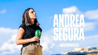 Hablemos De Ellas #9 con Andrea Segura | Cómo es narrar una final, qué mejoraría de la Liga F...