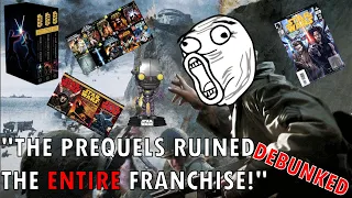 "The Prequels RUINED The ENTIRE Star Wars Franchise" DEBUNKED
