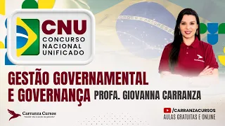 CNU - Gestão Governamental e Governança - Simulados - Prof. Giovanna Carranza