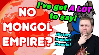 What if the Mongol Empire Never Existed? | Alternate History Hub | History Teacher Reacts