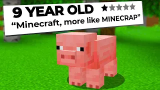 Reading some 1 STAR Minecraft Reviews...