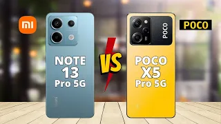 Redmi Note 13 Pro vs Poco X5 Pro 5G