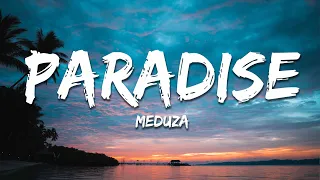 MEDUZA - Paradise (Lyrics) feat. Dermot Kennedy