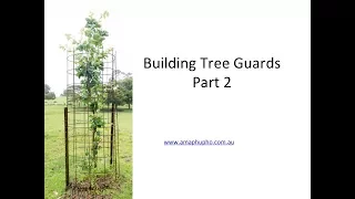Tree Guards you can build yourself that last years