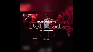 Ryan Castro - Jordan 🏀 (slowed)