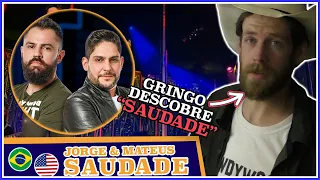 GRINGO Descobre o que é Sentir SAUDADE Com JORGE E MATEUS