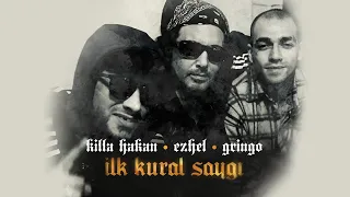 Killa Hakan feat. Ezhel & Gringo - İlk Kural Saygı (Official Audio)