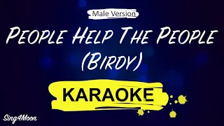 People Help The People - Birdy (Karaoke Piano) Male Version -4