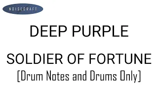 Deep Purple - Soldier of Fortune Drum Score [Notes and Drums Only]