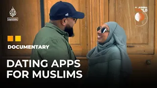 Dating apps for Muslims: Swipe Right for Marriage | Al Jazeera World Documentary