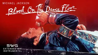 Michael Jackson Blood On The Dance Floo - 20th Anniversary (Swg Extended Mix)