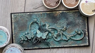 Patina card- made with Artisan Powder and Art Alchemy Waxes