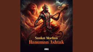 Sankat Mochan Hanuman Ashtak | Powerfull Hanuman Bhajan