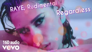 RAYE, Rudimental - Regardless (2021) музыка в формате 16D