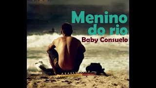 BABY CONSUELO - MENINO DO RIO - 1980 HQ