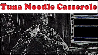 Tuna Noodle Corn Casserole Depression Era Gourmet Meal Hollywood Stories