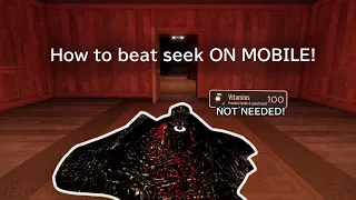 How to beat seek ON MOBILE *WITHOUT VITAMINS* in Roblox Doors